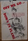 *SIGNED* Off We Go Down in Flame by Julius Al Altvater - WWII POW 