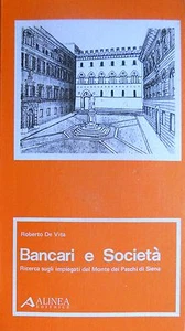 ROBERTO DE VITA BANCARI E SOCIETÀ RICERCA SUGLI IMPIEGATI MONTE DEI PASCHI SIENA - Picture 1 of 1