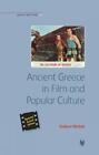 Ancient Greece In Film And Popular Culture Revised Second Edition By Nisbe