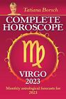 Tatiana Borsch Complete Horoscope Virgo 2023 Poche