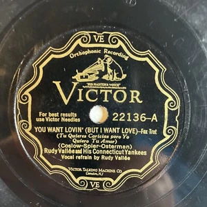10" 78 RPM-Rudy Vallee-You Want Lovin But I Want Love/Lonely Troubadour/22136 - Imagen 1 de 4