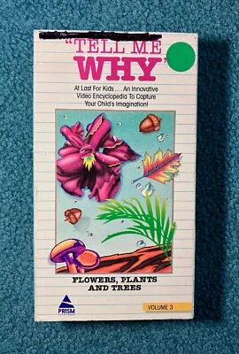 Tell Me Why Vol. 3 - Flowers, Plants and Trees; VHS 1987 Prism Entertainment - Image 1 of 2