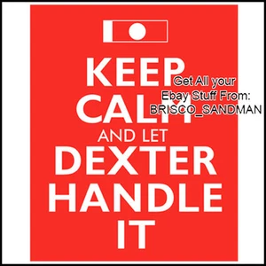 Fridge Fun Refrigerator Magnet DEXTER "Keep Calm and Let Dexter Handle It" - Picture 1 of 4