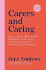 Carers and Caring: The One-Stop Guide - 9781800810006