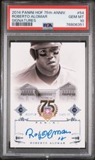 2014 Panini Hall Of Fame Roberto Alomar AUTO, ON-CARD AUTOGRAPH PSA 10 GEM MINT