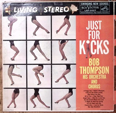 BOB THOMPSON  JUST FOR KICKS  RCA VICTOR LSP-2027 VINYL LP 191-35 - Bild 1 von 4