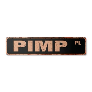 PIMP PL Vintage Street Sign Metal Plastic hooker whore tramp pimpmobile mobile - Picture 1 of 4