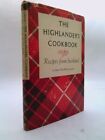 The Highlander's cookbook; Recipes from Scotland by Sheila MacNiven Cameron