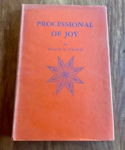 PROCESSIONAL OF JOY BY MALCOLM SCHLOSS SIGNED! 1946 HC/DJ FIRST ED. METAPHYSICS - Picture 1 of 11