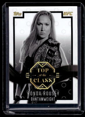 Ronda Rousey 2016 Topps UFC Top of the Class Black Card #TOC-13 - Image 1 of 2