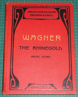The Rhinegold Vocal Score Wagner - Otto Singer - English Popular Edition - 1910 - Image 1 of 4