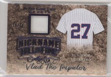 2019 Leaf ITG Used Sports Nickname Hall of Fame Relics /30 Vladimir Guerrero HOF