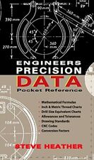 ENGINEERS PRECISION DATA POCKET REFERENCE By Steve Heather **BRAND NEW**
