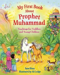 My First Book About Prophet Muhammad - Cardboard Book (HB) - Picture 1 of 1