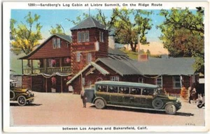 Liebre Summit SANDBERG'S LOG CABIN Los Angeles Bakersfield, CA Ridge Route 1920s - Picture 1 of 2