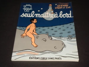 JEAN EFFEL LE ROMAN DE ADAM ET ÈVE SEUL MAÎTRE A BORD 1997 - Picture 1 of 1