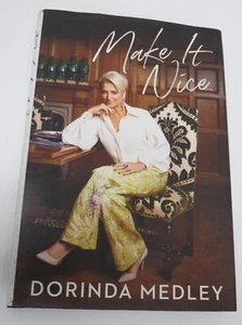 Signed 1st Edition Real Housewife of New York - Dorina Medley’s “Make It Nice” - Bild 1 von 5