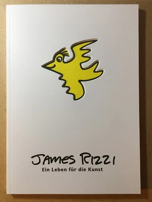 James Rizzi: Book "A Life for Art" 2020, Balingen Exhibition - NEW
