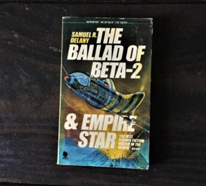 Samuel R. Delany - The Ballad of Beta-2 / Empire Star - Foto 1 di 2