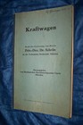 KRAFTWAGEN Skript nach Vorlesung Dr Schrön München WS 1929 1930 vintage script