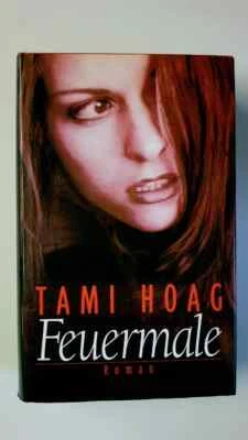 Very Good Feuermale Tami Hoag In Deutsch Von Dinka Mrkowatschki Thriller Roman - Изображение 1 из 4