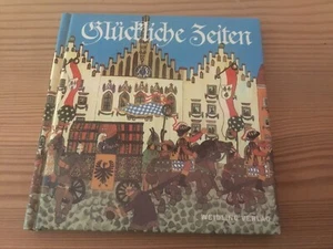 Glückliche Zeiten Kleines Buch Von Inge Peitzsch - Bild 1 von 4