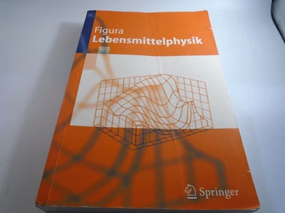 Lebensmittelphysik by Ludger Figura  Springer 2013 Paperback - Image 1 of 4
