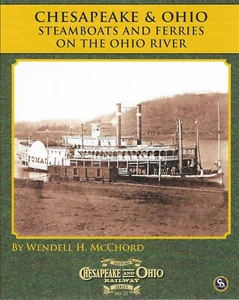 Chesapeake y Ohio Barcos de vapor y transbordadores en el río Ohio (ÚLTIMO LIBRO NUEVO) - Imagen 1 de 2