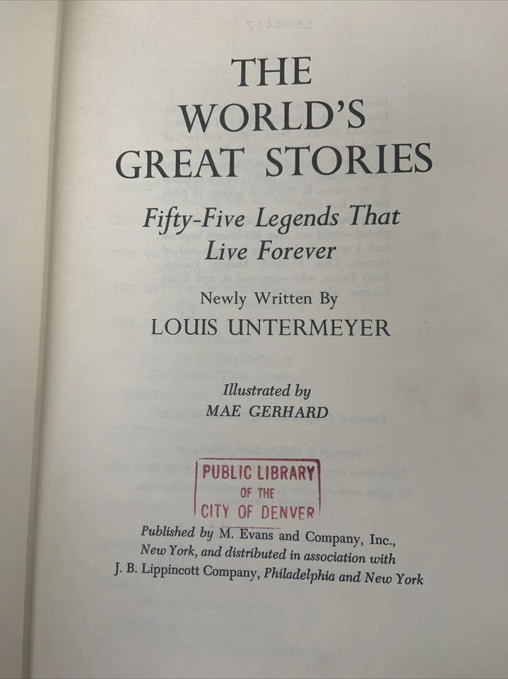 The World’s Great Stories by Louis Untermeyer 55 Legends That Live Forever 1964 - Image 1 of 4