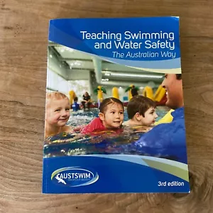 Teaching Swimming and Water Safety Austswim Vasja Koman PB 3rd Ed Child Swim - Picture 1 of 18