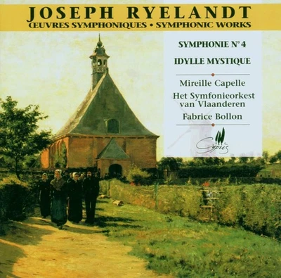 RYELANDT, JOSEPH - SYMPHONIE NO. 4 IDYLLE MYSTIQUE  Cypres CYP 1616    LIKE NEW - Image 1 of 3
