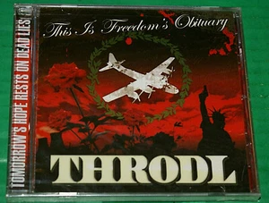 Throdl This Is Freedom's Obituary CD New Mint 2007 Out Of Print Factory Sealed - Picture 1 of 2