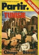 Revue ancienne partir le guide pratique du voyageur Tunisie No 52 Avril 1979