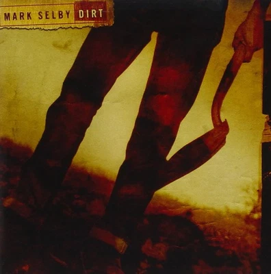 Mark Selby Dirt (CD) - Image 1 of 2