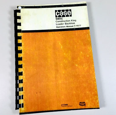 Retroexcavadora Case 580C CK Tractor Cargador Propietarios Operadores Manual Construcción King Foto 1 de 4