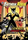 Catwoman's Purrfect Plot (Batman & Robin Adventures) - Stephens, Sarah Hines...