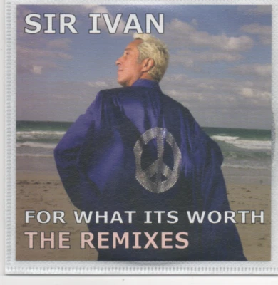 Sir Ivan For What Its Worth Remixes CD Dave Aude' & Kumbaya Ford Remixes - Image 1 of 2
