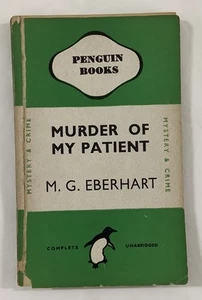 Vintage Green Penguin - 354 Murder of My Patient M.G.Eberhart 1st Edition 1941 - Picture 1 of 13