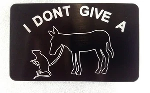 I DONT GIVE A RATS ASS, BILLET ALUMINUM TRAILER HITCH COVER  3X5 - Picture 1 of 2