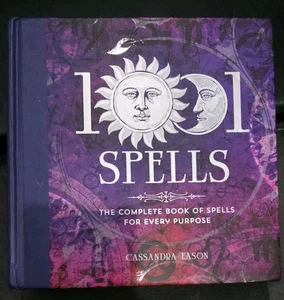 1001 Spells: The Complete Book of Spells for Every Purpose - HC -Cassandra Eason - Picture 1 of 5
