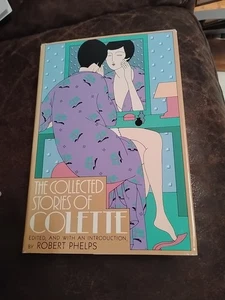 The Collected Stories of Colette  (1983, Hardcover) 1st Printing - Picture 1 of 9