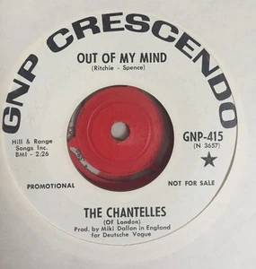 The Chantelles (Of London)* - Out Of My Mind (7") (Very Good Plus (VG+)) - 37433 - Picture 1 of 2