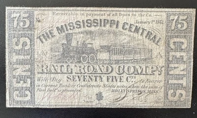75 CENT "MISSISSIPPI CENTRAL RAILROAD" January 1862 - Image 1 of 4
