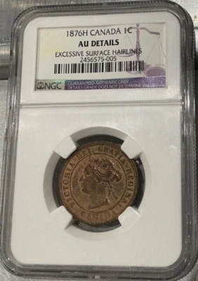 1876H CANADA 1 CENT QUEEN VICTORIA NGC AU DETAILS - Image 1 of 2