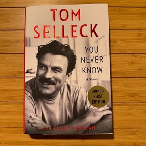 TOM SELLECK AUTOGRAPHED SIGNED YOU NEVER KNOW HC BOOK MR BASEBALL - Picture 1 of 3