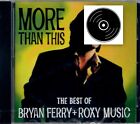 Bryan Ferry & Roxy Music - More Than This - The Best Of  / CD - neu & ovp