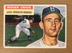 1956 TOPPS BASEBALL ROGER CRAIG RC #63 GRAY BACK BROOKLYN DODGERS WORLD SERIES