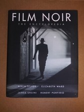 The Film Noir Encyclopedia (2010, Hardcover) Alain Silver, Elizabeth Ward