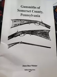 BOOK OF GUNSMITHS OF SOMERSET COUNTY PENNSYLVANIA - Picture 1 of 1