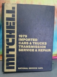 1979 MITCHELL IMPORTED CARS & TRUCKS TRANSMISSION SERVICE & REPAIR MANUAL - Picture 1 of 12